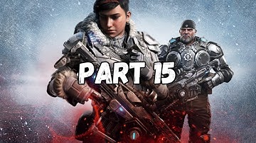 Gears 5 Walkthrough PART 15 No Commentary