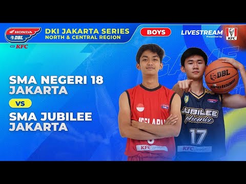 SMAN 18 JAKARTA VS SMA JUBILEE JAKARTA