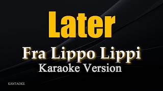 Later - Fra Lippo Lippi (Karaoke Version)