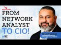 My Journey From Network Analyst To CIO With Wael Younan My Journey From Network Analyst To CIO With Wael Younan