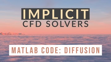 Matrix Based Implicit Solution of Steady Diffusion Equation CFD/CHT using MATLAB - Part 2/2