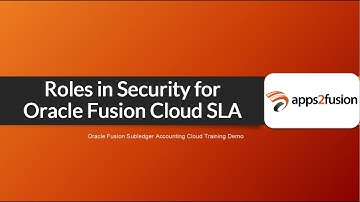 Security Roles in Oracle Fusion Cloud SLA