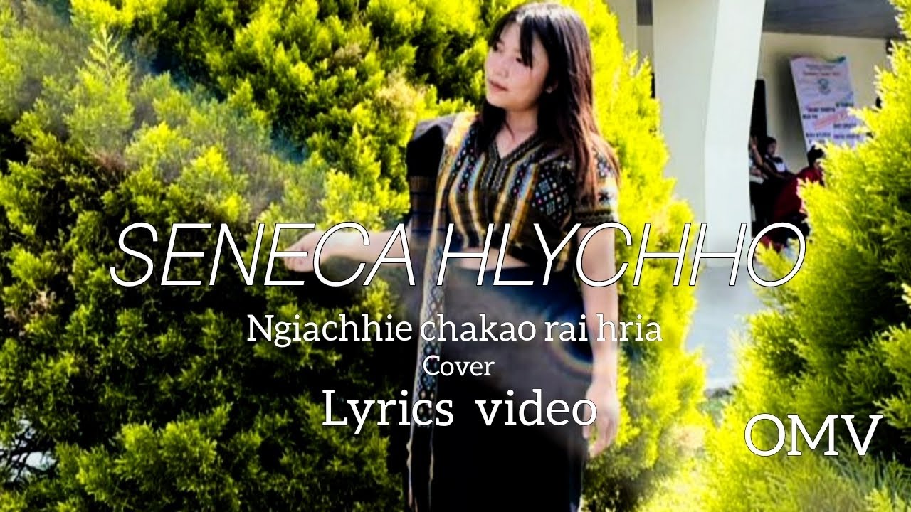 ꜱᴇɴᴇᴄᴀ ʜʟyᴄʜʜᴏ (ɴɢɪᴀᴄʜʜɪᴇ ᴄʜᴀᴋᴀᴏ ʀᴀɪ ʜʀɪᴀ) ᴄᴏᴠᴇʀ .  ᴏᴍᴠ