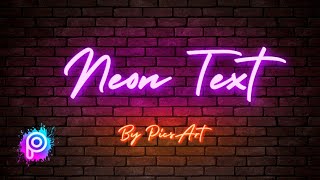 NEON TEXT EFFECT 2021 | PicsArt tutorial