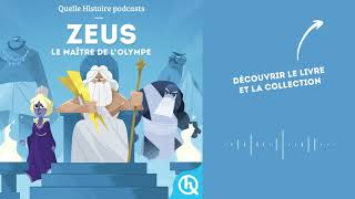 Zeus, le maître de l’Olympe I Quelle Histoire - Mythes & Légendes