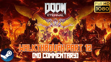 DOOM Eternal - Gameplay/Walkthrough Part 12 - Urdak [NO COMMENTARY/1080p]
