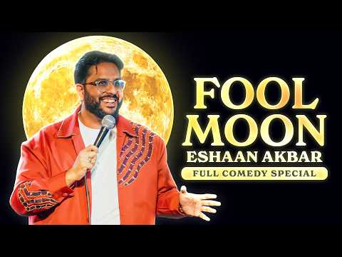 Stand Up Comedy | Fool Moon | Eshaan Akbar