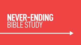 The Never-Ending Bible Study with Mike Mazzalongo