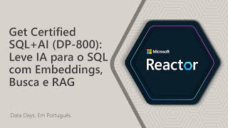 Get Certified SQL+AI (DP-800): Bring AI to SQL with Embeddings, Search, and RAG