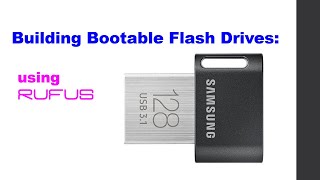 Creating bootable Flash Drives using Rufus:  a powerful feature rich tool for IT professionals