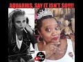Ask An Aquarius: The Ugly Side Of Being An Aquarius!