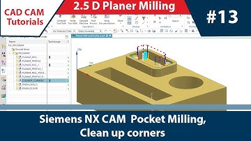 Siemens NX CAM: DAY_13:  Pocket Milling,Clean up corners,finish wall and floors #siemens #nx #miling