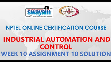 Industrial Automation and Control | NPTEL | Week 10 | Assignment 10 Solution | Jan2021
