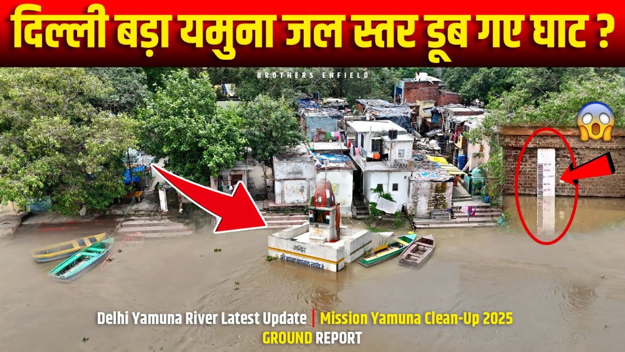 Mission Yamuna Clean-Up 2025 🚨 | Yamuna River Rising in Delhi! | Brothers Enfield Ground Report