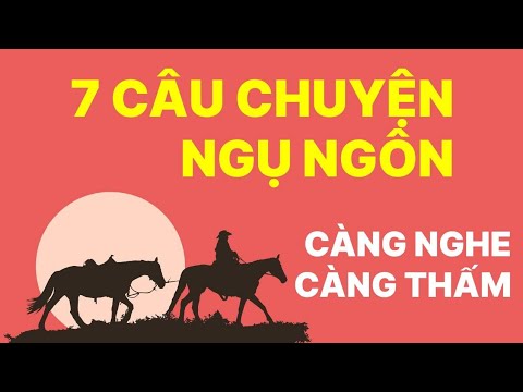 Video: Những câu chuyện ngụ ngôn về sự thật và cuộc sống có đạo đức