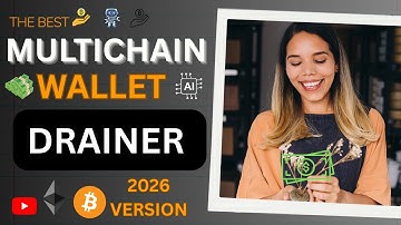 MULTICHAIN WALLET DRAINER 2026 VERSION 💯🔥