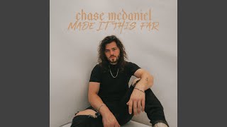Made It This Far - Chase McDaniel
