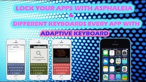 iOS 7: Asphaleia and Adaptive Keyboard