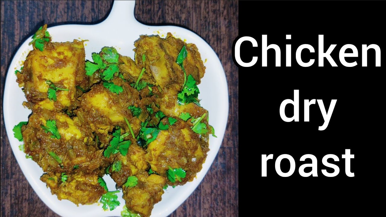 chicken dry roast recipe jandjoshkitchen YouTube