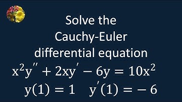 Solving the Cauchy-Euler differential equation using the standard techniques ( MM-10.4-10)