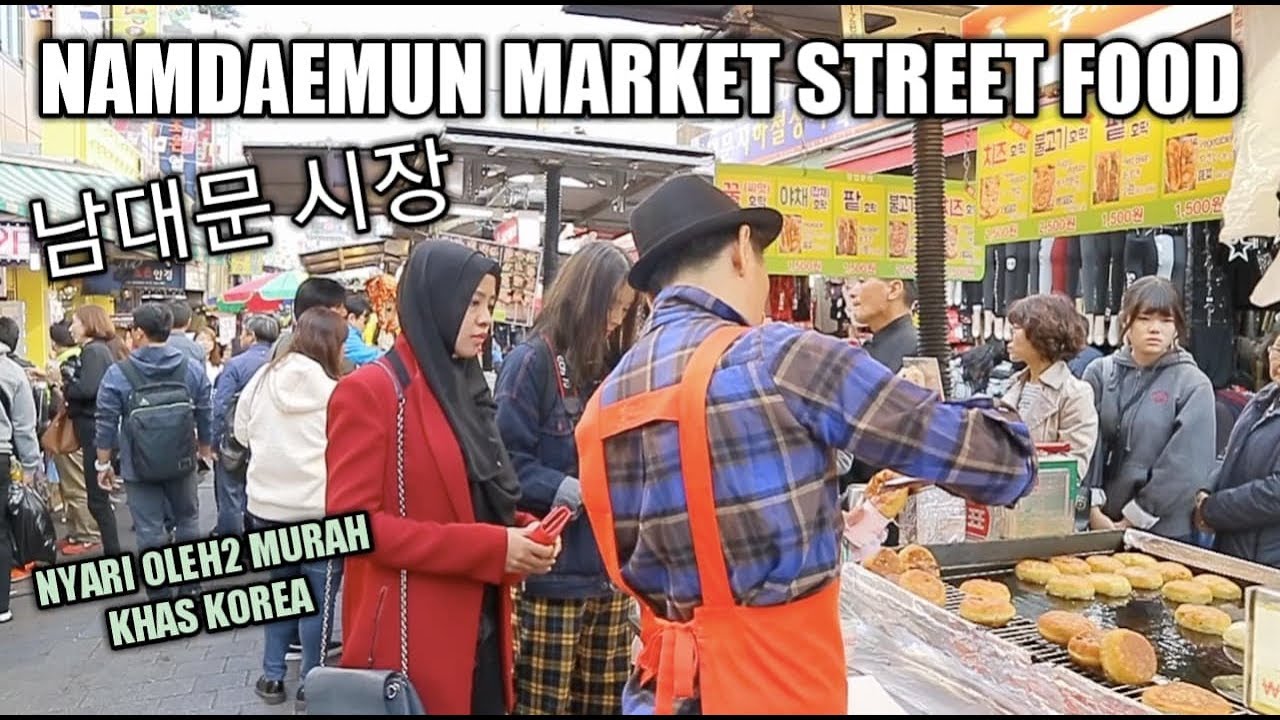 KULINER JALANAN DI PASAR NAMDAEMUN | NYARI OLEH2 KHAS KOREA