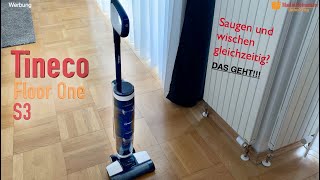 Tineco Floor One S3 - Was für ein Staub- und Wischsauger 