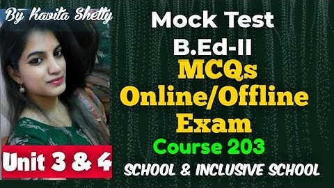 #mcqs #b.ed  MCQs of B.Ed-II Course 203: School & Inclusive School | Unit 3 & 4| English