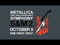 Metallica: S&M² - In Theaters October 9th (Trailer)