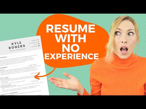 How To Make A Resume With NO Experience