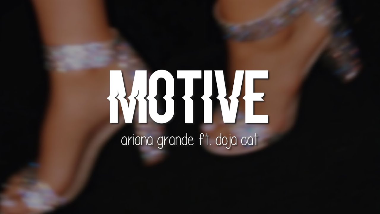 Ariana Grande - motive (ft. Doja Cat) (Clean Lyrics)