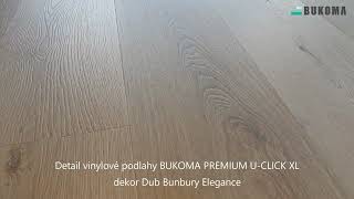 Detail Vinylové Podlahy Bukoma Premiu U Click Xl Dub Bunbury Elegance