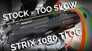 2.1 GIGAHERTZ?!?  Overclocked to the Max  ASUS Strix 1080 Ti OC