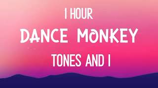 Tones and I - Dance Monkey 1 hour