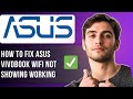 How To Fix Asus Vivobook WiFi Not Showing / Working | Full Guide 2025