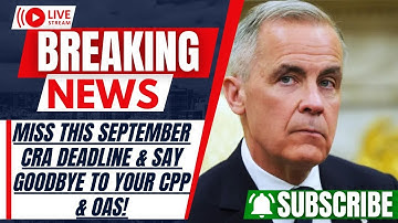 🚨 URGENT CRA ALERT: Miss This September Deadline & Lose CPP + OAS Payments! 🇨🇦