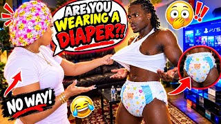 I WORE A DIAPER TO SEE HOW MY GIRLFRIEND REACTS!! 😭 *HILARIOUS*
