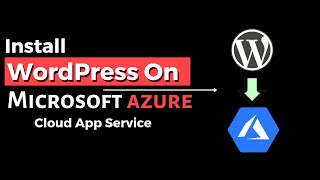 How to host WordPress Website on azure app service | Install WordPress on Azure cloud free