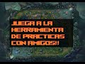 ¡COMO JUGAR EN LA HERRAMIENTA DE PRÁCTICA DE LOL CON TUS AMIGOS!