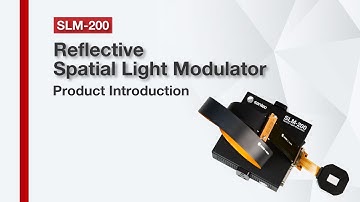 SLM-200" Full HD Reflective Spatial Light Modulator" Product introduction video