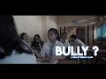 Bully   film pendek 2019