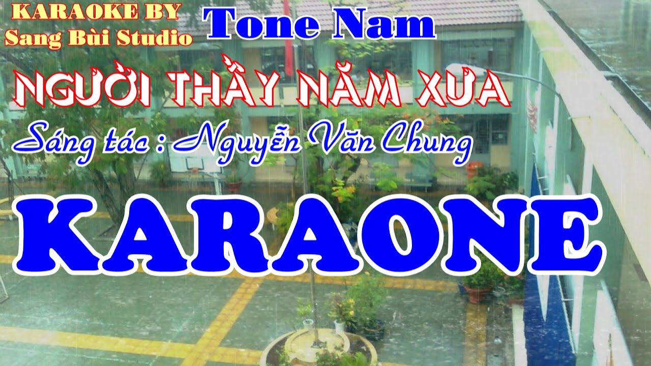 KARAOKE | Người Thầy Năm Xưa - Nguyên Vũ | Beat phối mới TONE Nam ( Tone Bbm )