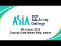 2025 WAA Asia Archery Challenge (8 Aug)