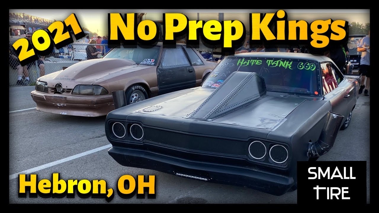 2021 Street Outlaws No Prep Kings, Hebron, OH Small Tire Saturday