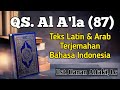 Surah Al A'la 87 Latin & Arabic Text Ust.  Hanan Attaki, Lc