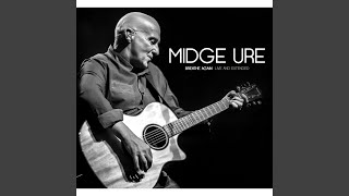 Video thumbnail of "Midge Ure - Guns and Arrows (Live)"