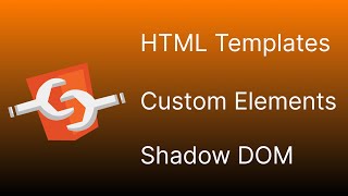Web Components 教學 (HTML Templates、Custom Elements、Shadow DOM)