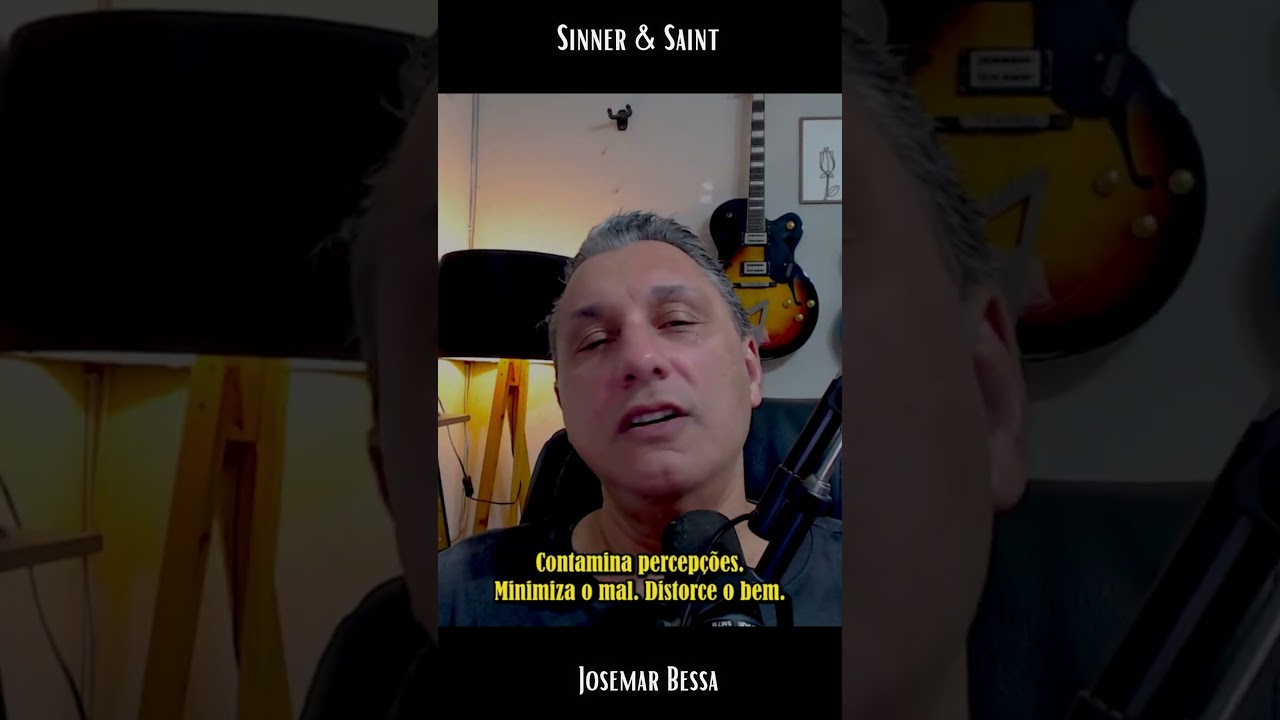 Raízes invisíveis do Pecado  | Sinner & Saint - Josemar Bessa #reflexão  #vida #fe
