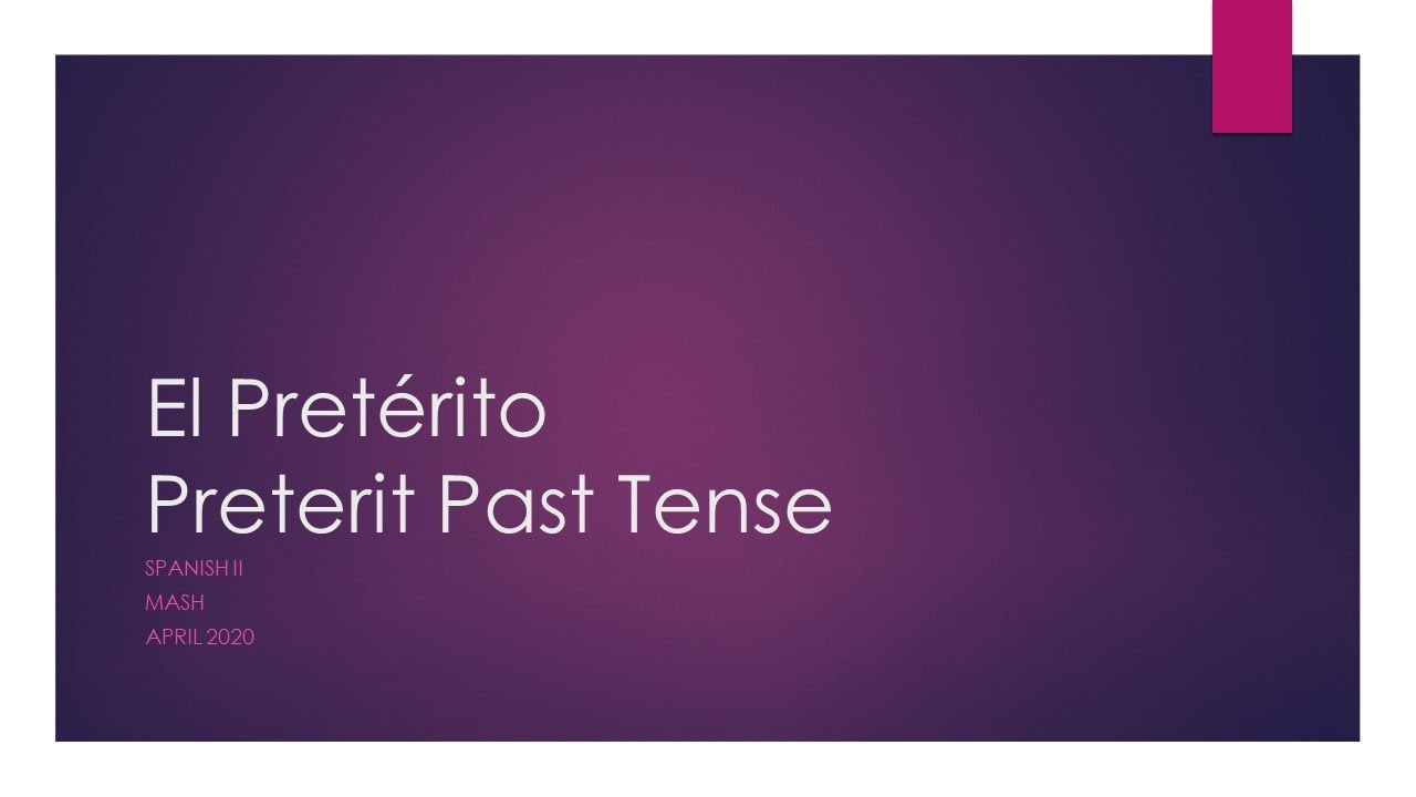 el-pret-rito-past-tense-youtube