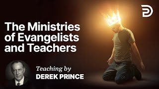 Prophets, Evangelists, Teachers  Part 2  Evangelist and Teacher  Five Main Ministries (3:2)