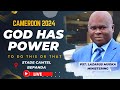 Cameroun 2024 ii god has power to do this or that